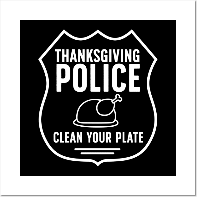 Clean your plate thanksgiving Wall Art by Portals